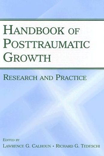 handbook of posttraumatic growth,research and practice