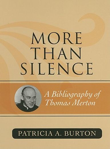 more than silence,a bibliography of thomas merton