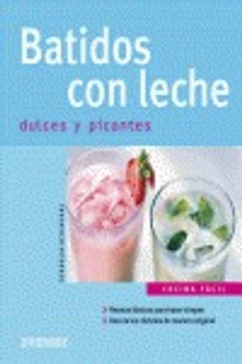 batidos con leche dulces y picantes (in Spanish)