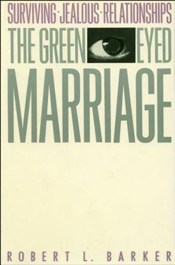 green-eyed marriage (en Inglés)