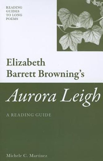 elizabeth barrett browning`s `aurora leigh` (en Inglés)