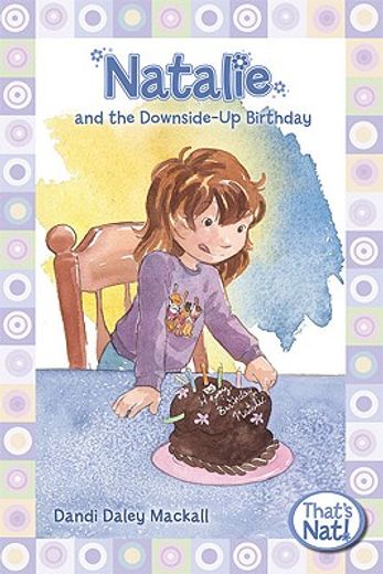 natalie and the downside-up birthday (en Inglés)