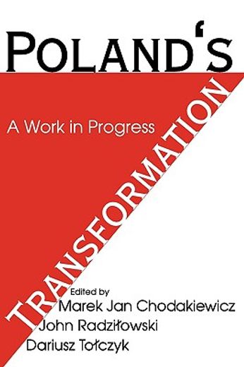poland´s transformation,a work in progress: studies in honor of kenneth w. thompson