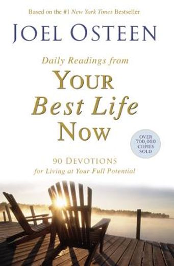 daily readings from your best life now,90 devotions for living at your full potential (in English)