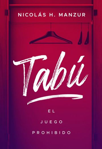 Tabú, el juego prohibido (in Spanish)