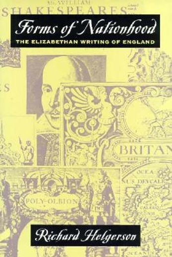 forms of nationhood,the elizabethan writing of england