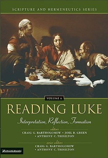 reading luke,interpretation, reflection, formation