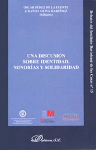 Una discusión sobre identidad, minorías y solidaridad (Colección Debates del Instituto "Bartolomé de las Casas")