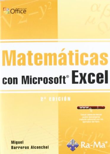 Matemáticas con Microsoft Excel. 2ª Edición (in Spanish)