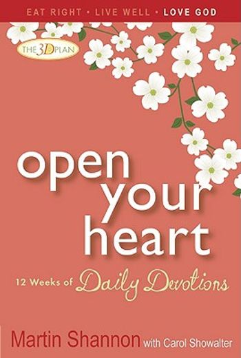 open your heart,12 weeks of daily devotions