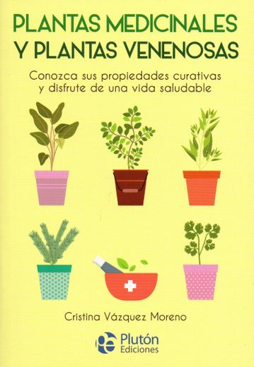 Plantas Medicinales y Plantas Venenosas (in Spanish)
