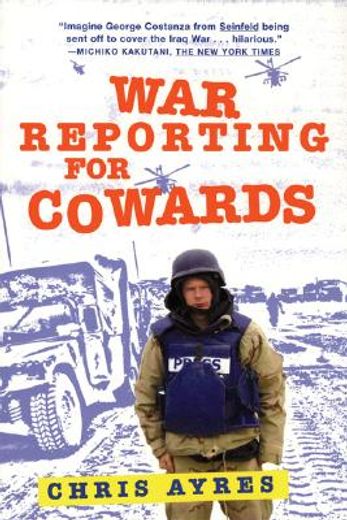 war reporting for cowards (en Inglés)