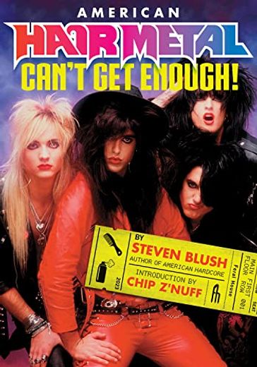 American Hair Metal: Can’T get Enough! (in English)