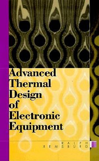 advanced thermal design of electronic equipment (en Inglés)