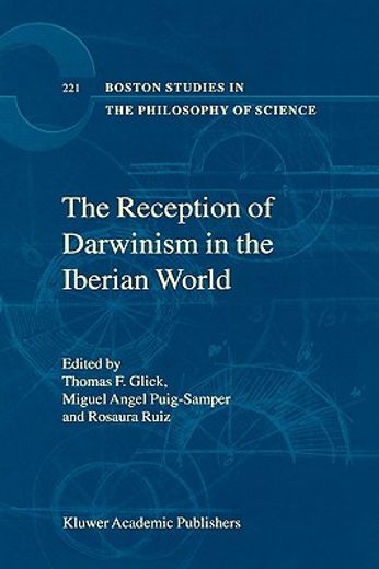 the reception of darwinism in the iberian world,spain, spanish america, and brazil