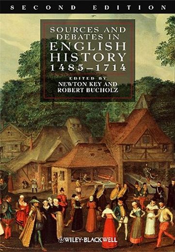 Sources and Debates in English History, 1485 - 1714 (en Inglés)