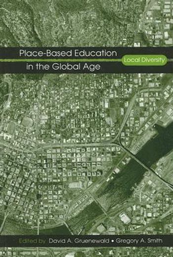 place-based education in the global age,local diversity