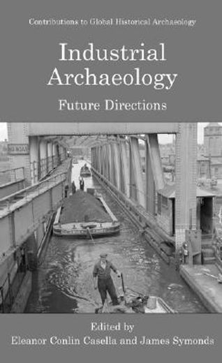 industrial archaeology,future directions