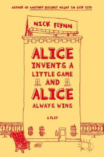 alice invents a little game and alice always wins (en Inglés)