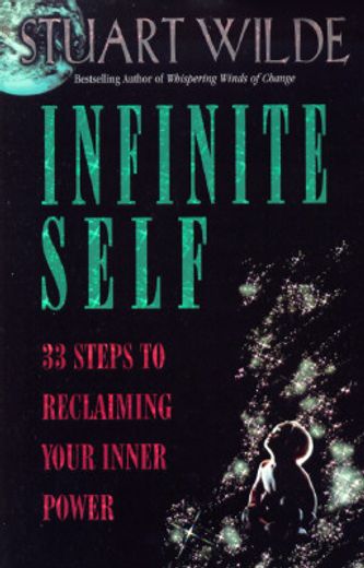 infinite self,33 steps to reclaiming your inner power (en Inglés)