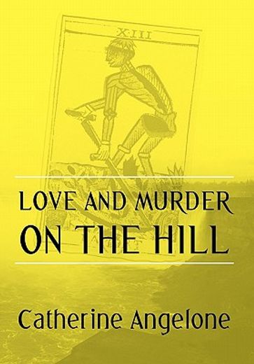 love and murder on the hill