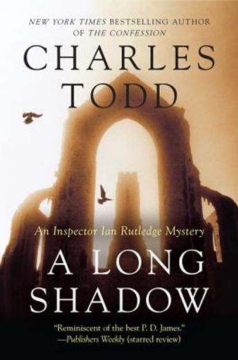 a long shadow,an inspector ian rutledge mystery (in English)