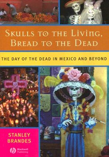 skulls to the living, bread to the dead