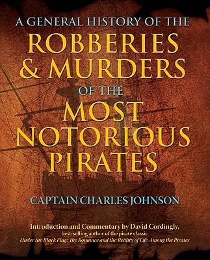 a general history of the robberies & murders of the most notorious pirates (in English)