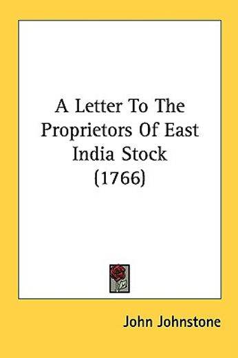 a letter to the proprietors of east indi