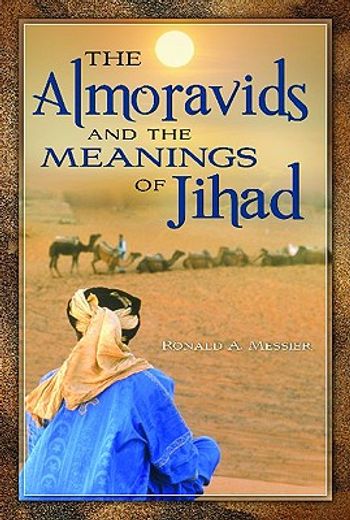 the almoravids and the meanings of jihad