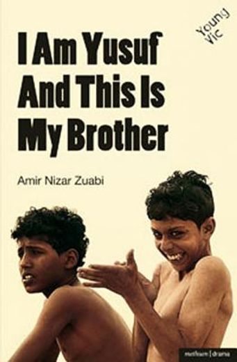 i am yusuf and this is my brother (in English)
