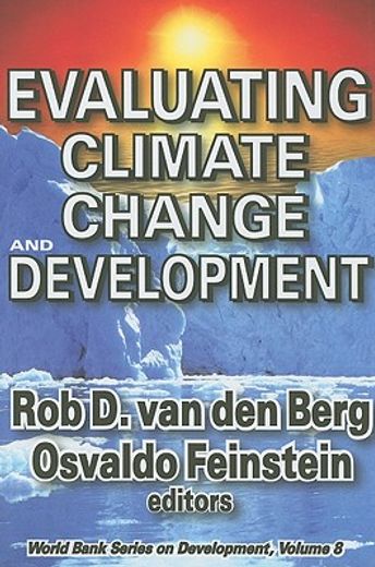 Evaluating Climate Change and Development (en Inglés)