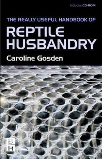 the really useful handbook of reptile husbandry