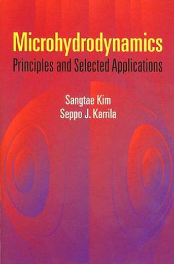 microhydrodynamics,principles and selected applications (en Inglés)