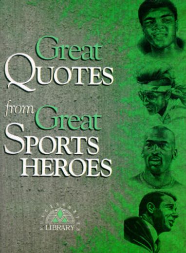 great quotes from great sports heroes