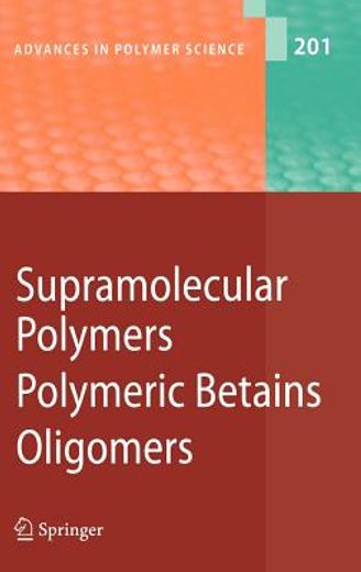 supramolecular polymers/polymeric betains/oligomers (en Inglés)