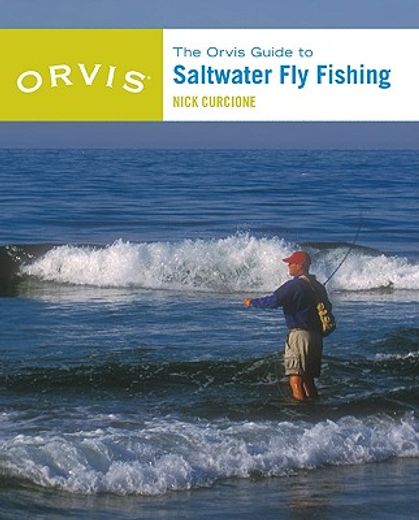 Orvis Guide to Saltwater Fly Fishing, New and Revised (en Inglés)