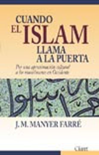 cuando el islam llama a la puerta (in Spanish)