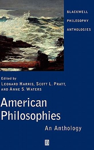 american philosophies,an anthology