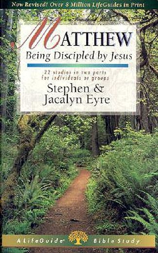 matthew: being discipled by jesus