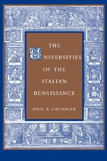 the universities of the italian renaissance (en Inglés)