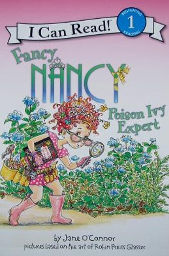 Fancy Nancy: Poison Ivy Expert (en Inglés)