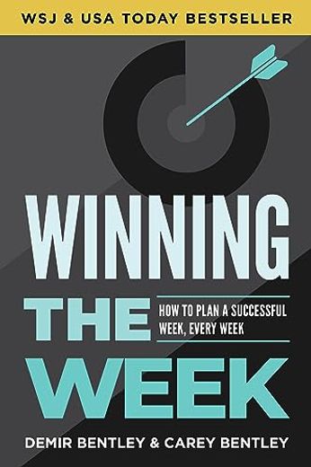 Winning the Week: How to Plan a Successful Week, Every Week (in English)