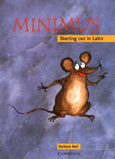 Minimus Pupil's Book: Starting out in Latin (in English)