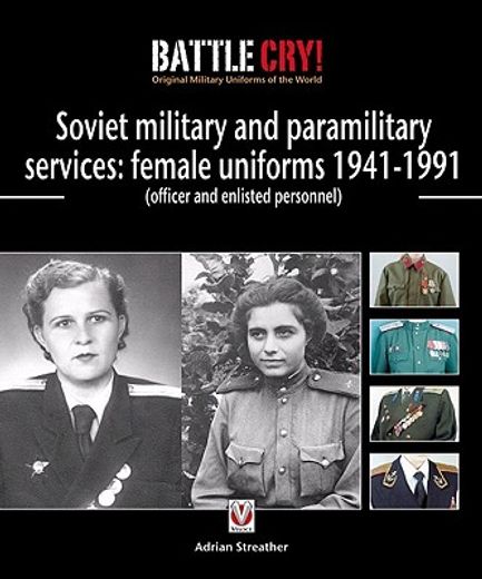 red & soviet military & paramilitary services,female uniforms 1941-1991 (officer and enlisted personnel)