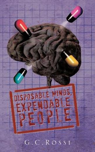 disposable minds, expendable people