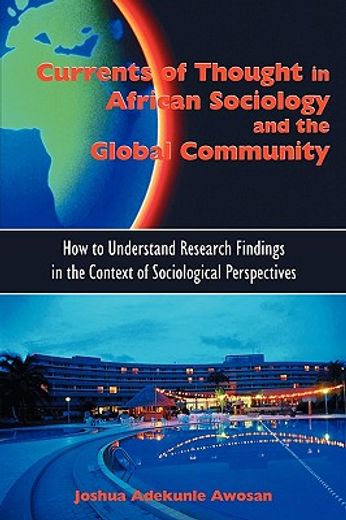 currents of thought in african sociology and the global community: how to understand research findings in the context of sociological perspectives