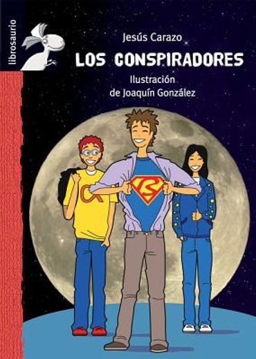 Los conspiradores (Librosaurio + 10 Años)