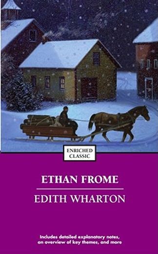 Ethan Frome (Enriched Classics) (en Inglés)