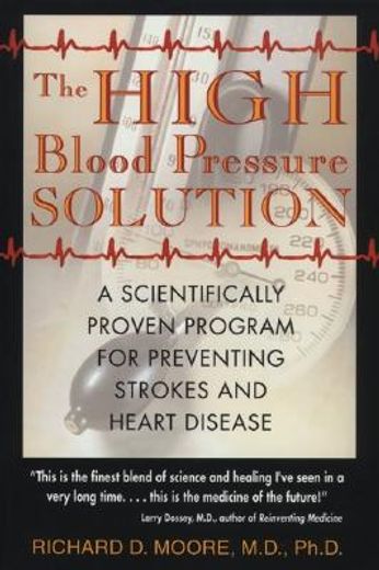the high blood pressure solution,a scientifically proven program for preventing strokes and heart disease
